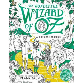 The Wonderful Wizard of Oz Colouring Book