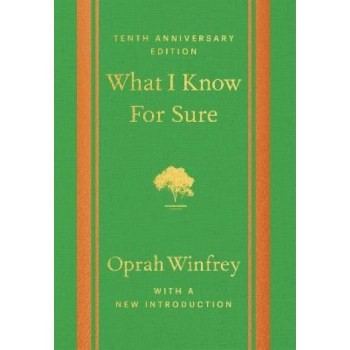 What I Know For Sure - Tenth Anniversary Edition