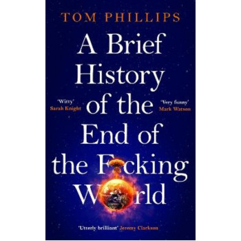 A Brief History of the End of the F*cking World