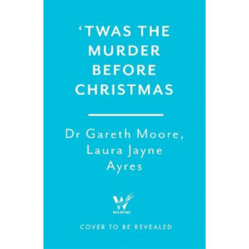 'Twas the Murder Before Christmas: Over 70 Fiendish, Fun and Festive Puzzles