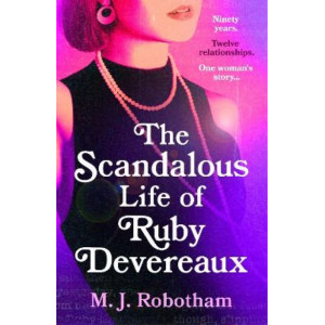 The Scandalous Life of Ruby Devereaux