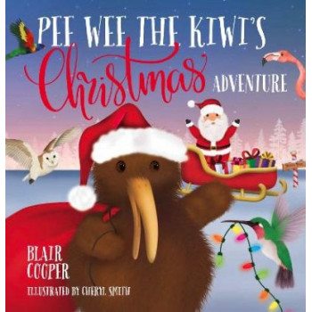 Pee Wee the Kiwi's Christmas Adventure