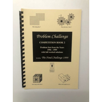 Book 2: Problem Challenge 4-Year Competition Book 1996 - 1999, with Final Challenge 1999