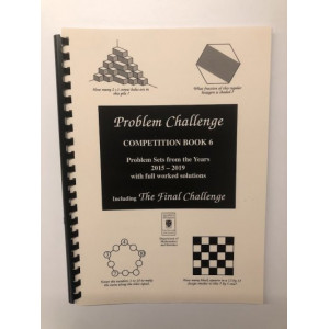 Book 6: Problem Challenge 5-Year Competition Book 2015 – 2019 (including Final Challenge)