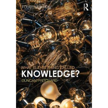 What is This Thing Called Knowledge? 4E