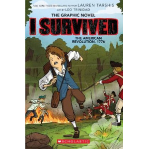 I Survived the American Revolution, 1776 (The Graphic Novel)