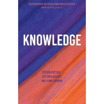 Knowledge: Keywords in Teacher Education