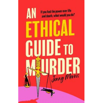 An Ethical Guide To Murder