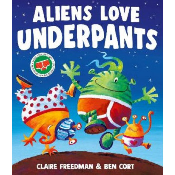 Aliens Love Underpants!