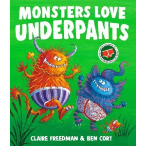 Monsters Love Underpants