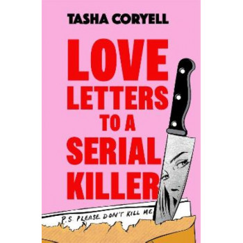 Love Letters to a Serial Killer