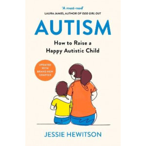 Autism: How to raise a happy autistic child