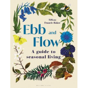 Ebb and Flow: A Guide to Seasonal Living