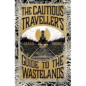 The Cautious Traveller's Guide to The Wastelands