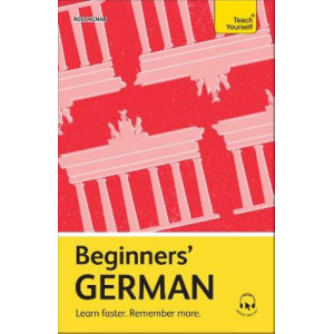Beginners' German: Learn faster. Remember more.