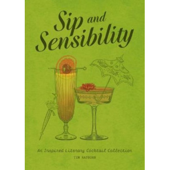 Sip and Sensibility: An Inspired Literary Cocktail Collection