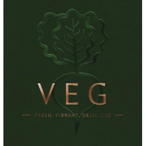 VEG: Fresh, Vibrant, Delicious
