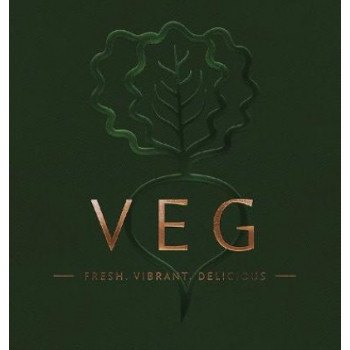 VEG: Fresh, Vibrant, Delicious