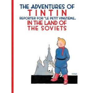 Tintin in the Land of the Soviets (The Adventures of Tintin)