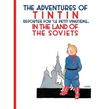 Tintin in the Land of the Soviets (The Adventures of Tintin)