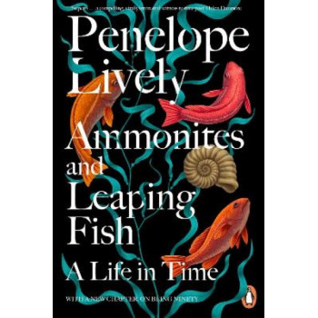 Ammonites and Leaping Fish: A Life in Time