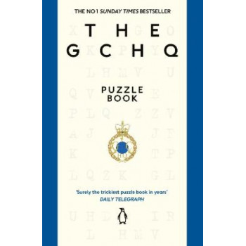 The GCHQ Puzzle Book: Perfect for anyone who likes a good headscratcher