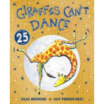 Giraffes Can't Dance 25th Anniversary Edition