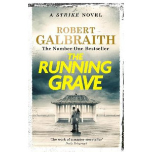 The Running Grave: Cormoran Strike Book 7