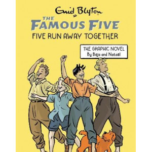 Famous Five Graphic Novel: Five Run Away Together: Book 3