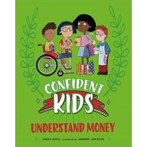Confident Kids!: Understand Money