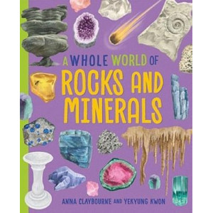 A Whole World of...: Rocks and Minerals