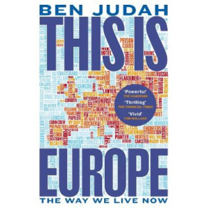 This is Europe: The Way We Live Now