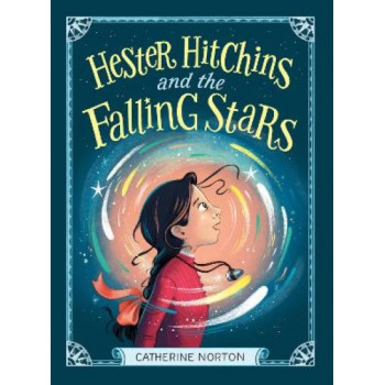 Hester Hitchins and the Falling Stars