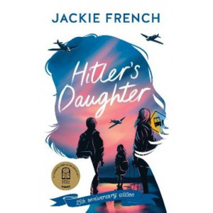 Hitler's Daughter: 25th Anniversary Edition