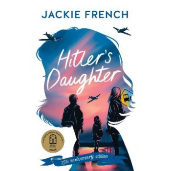 Hitler's Daughter: 25th Anniversary Edition