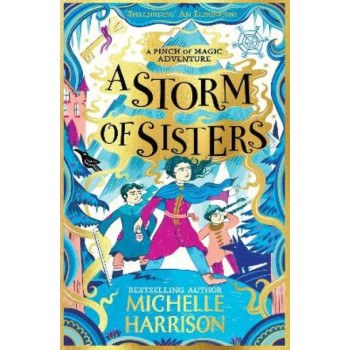 A Storm of Sisters: Bring the magic home with the Pinch of Magic Adventures