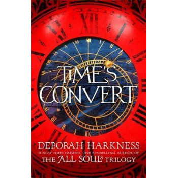 Time's Convert: return to the spellbinding world of A Discovery of Witches