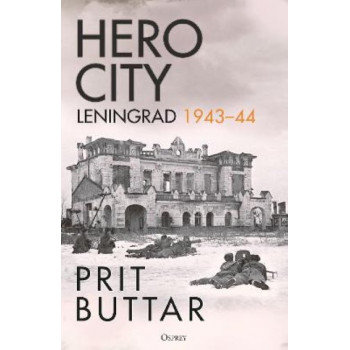 Hero City: Leningrad 1943-44