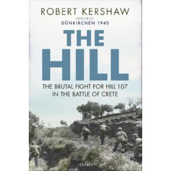 The Hill: The brutal fight for Hill 107 in the Battle of Crete