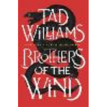 Brothers of the Wind:  Last King of Osten Ard Story