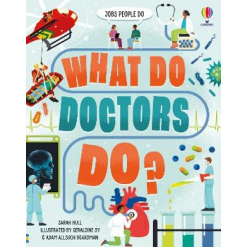 What Do Doctors Do?