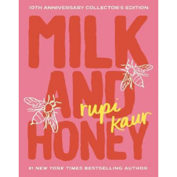 Milk and Honey: 10th Anniversary Collector's Edition