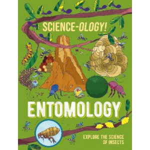 Science-ology!: Entomology