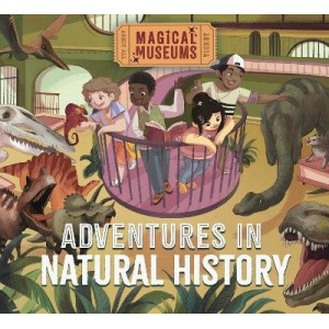 Magical Museums: Adventures in Natural History