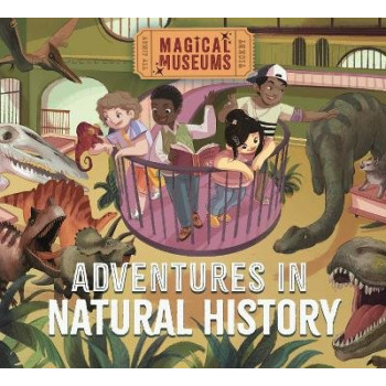 Magical Museums: Adventures in Natural History