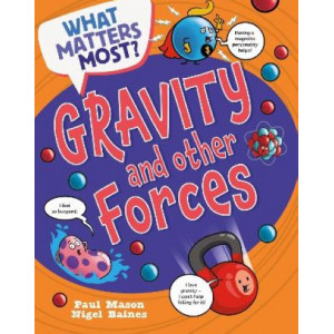 What Matters Most?: Gravity and Other Forces