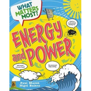 What Matters Most?: Energy and Power