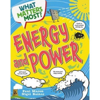 What Matters Most?: Energy and Power