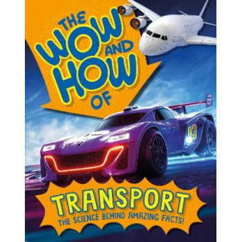 The Wow and How of Transport