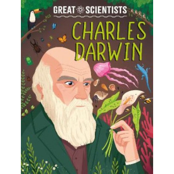 Great Scientists: Charles Darwin